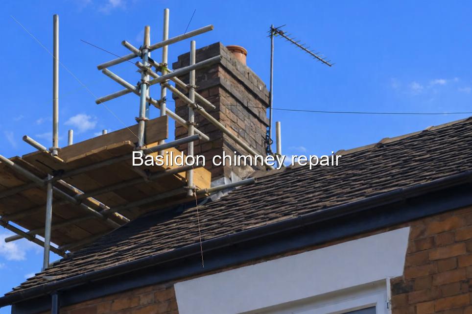 Basildon chimney repair